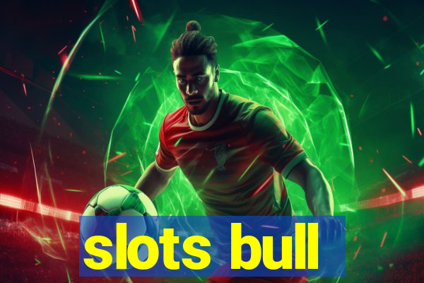 slots bull